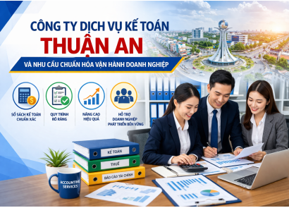 Công ty dịch vụ kế toán Thuận An và nhu cầu chuẩn hóa vận hành doanh nghiệp